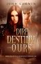 [Overworld Chronicles 10] • Dire Destiny of Ours